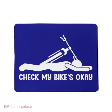 Check My Bike’S Okay Mousepad