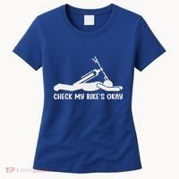 Check My Bike’S Okay Women's T-Shirt thumb 0