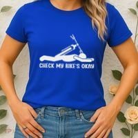 Check My Bike’S Okay Women's T-Shirt thumb 2