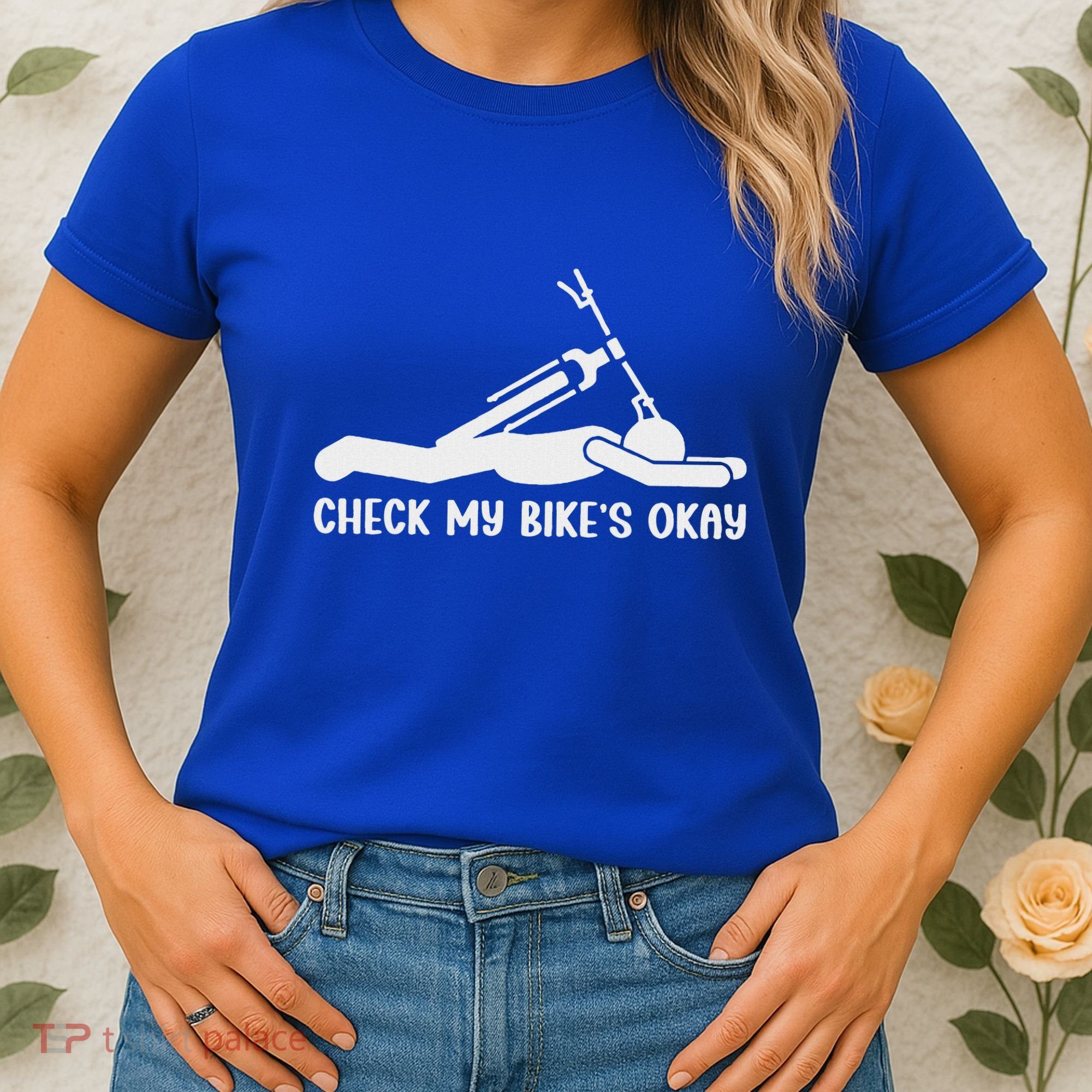 Check My Bike’S Okay Women's T-Shirt