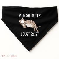 Cute My Cat Clothing My Cat Rules I Just Exist USA-Made Doggie Bandana thumb 0