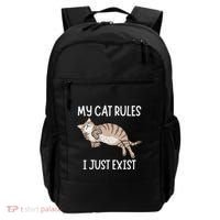 Cute My Cat Clothing My Cat Rules I Just Exist Backpack thumb 0