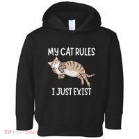 Cute My Cat Clothing My Cat Rules I Just Exist Toddler Hoodie thumb 0