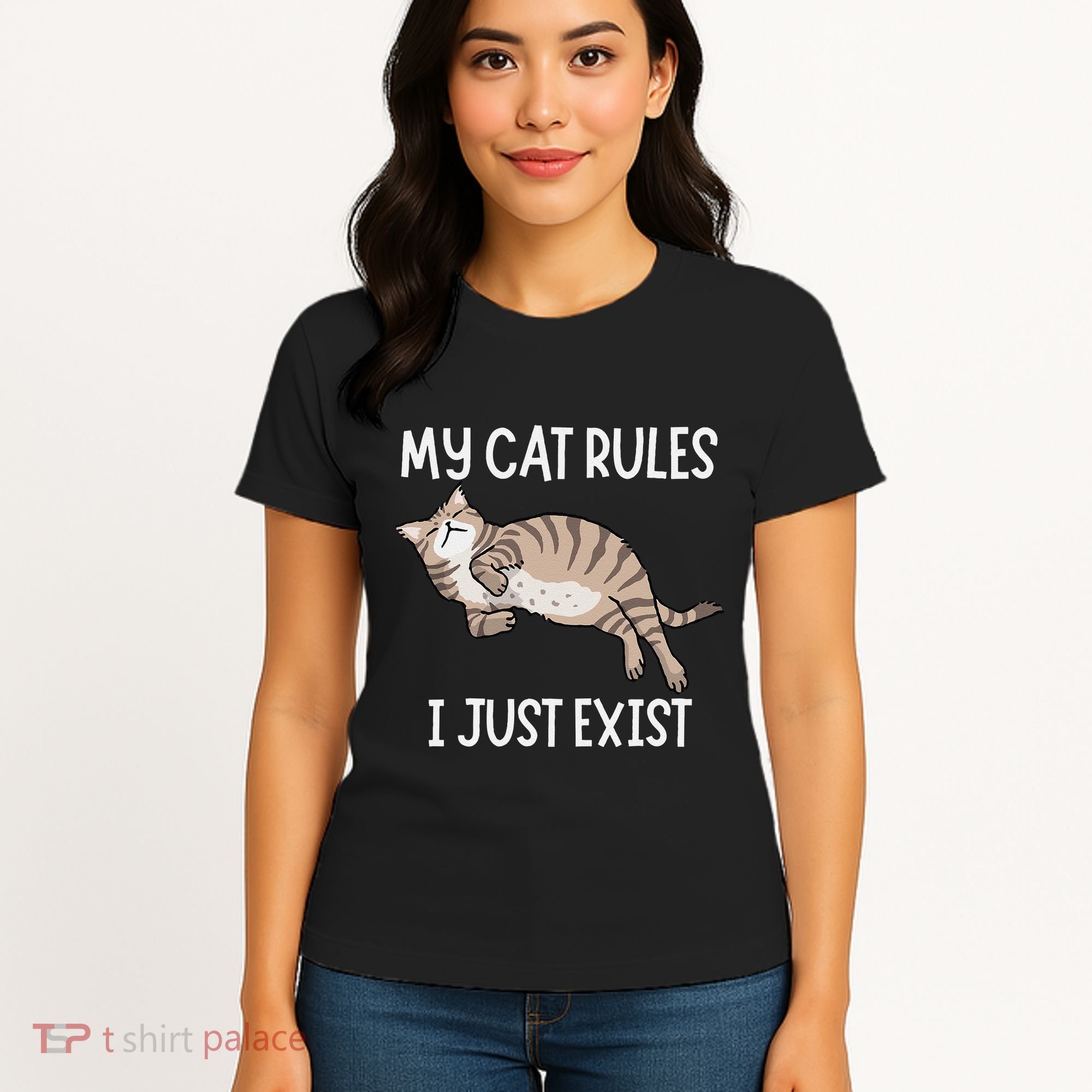 Cute My Cat Clothing My Cat Rules I Just Exist Women's T-Shirt