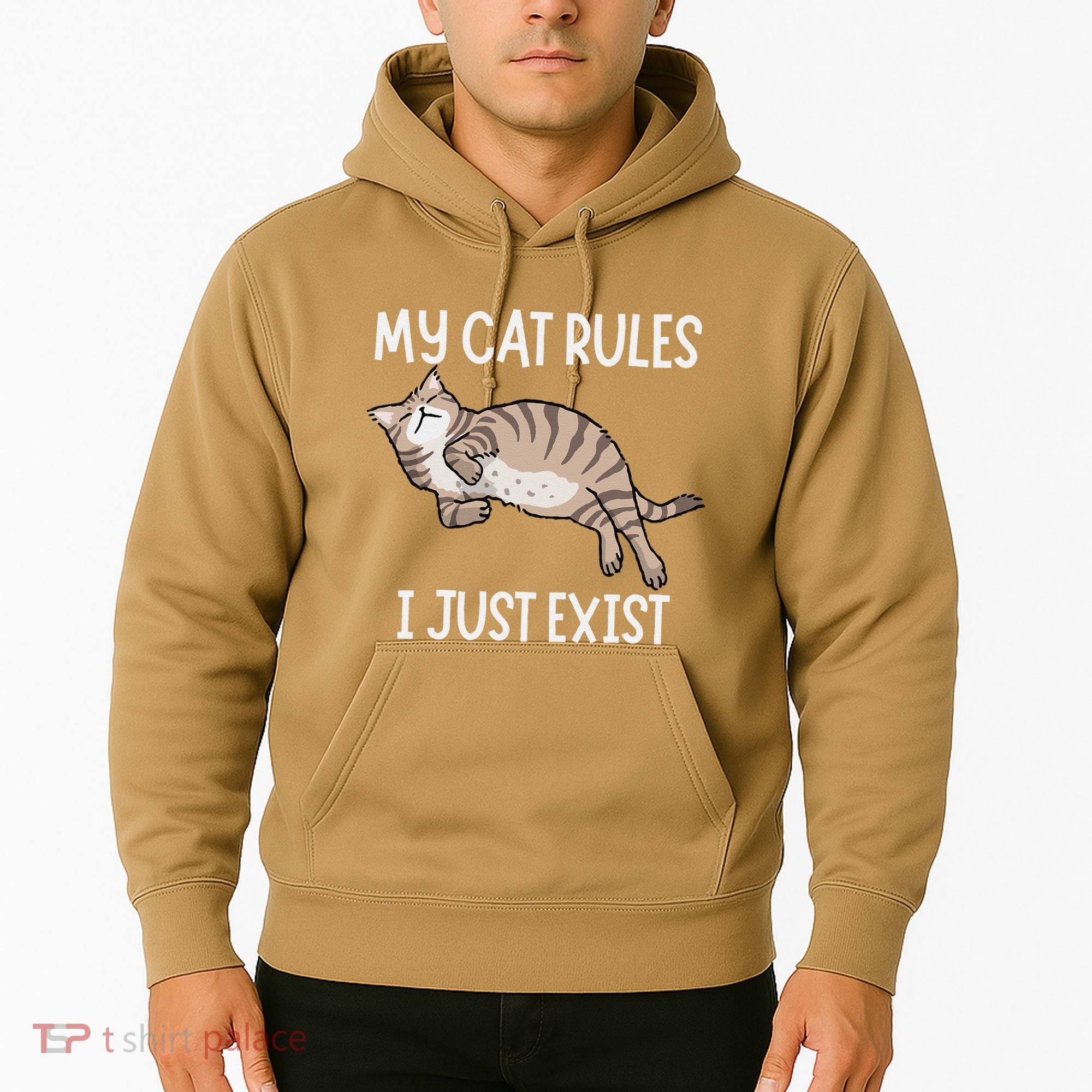 Cute My Cat Clothing My Cat Rules I Just Exist Hoodie