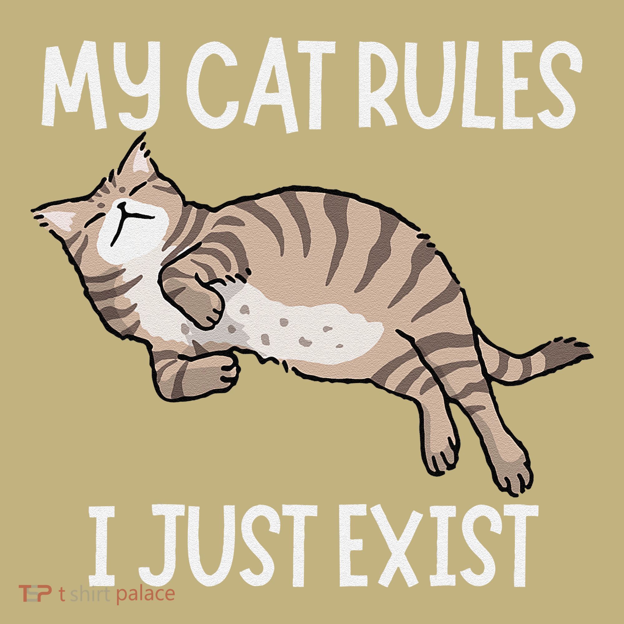 Cute My Cat Clothing My Cat Rules I Just Exist Long Sleeve Shirt