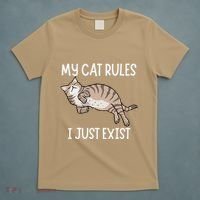 Cute My Cat Clothing My Cat Rules I Just Exist T-Shirt thumb 5