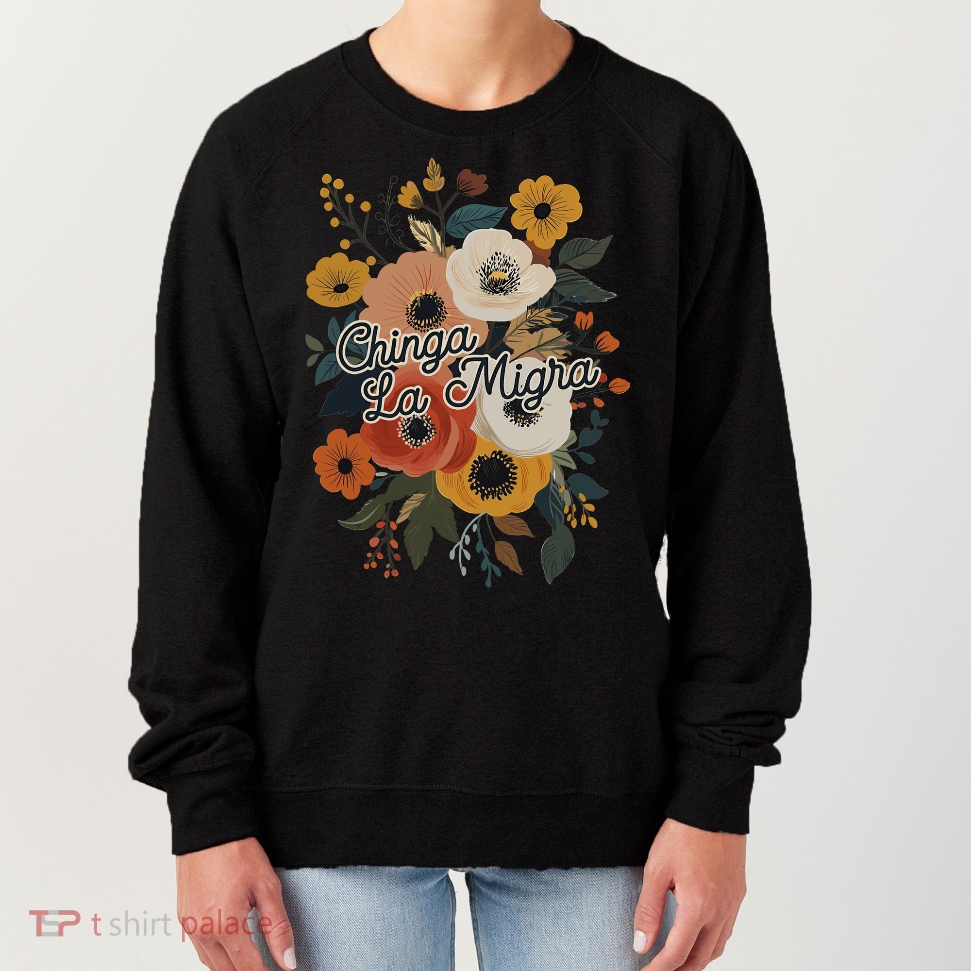 Chinga Migra Women's Sweatshirt