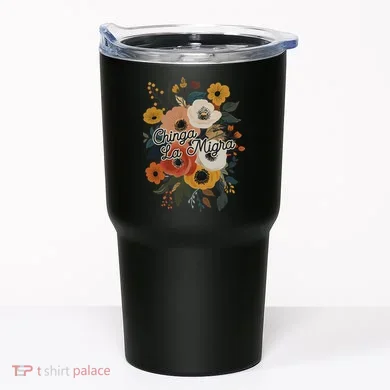 Chinga Migra Tumbler