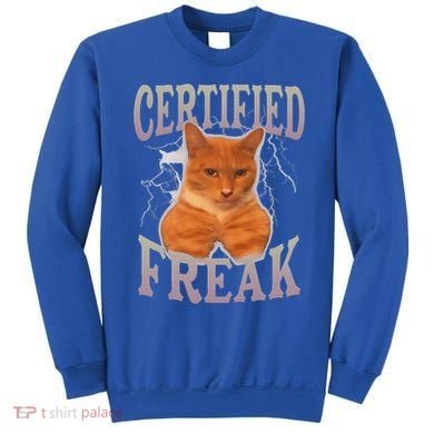 Cat Meme Certified Freak Sweatshirt