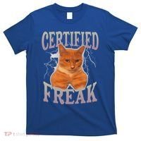Cat Meme Certified Freak T-Shirt thumb 0