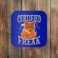 Cat Meme Certified Freak Coaster thumb 0