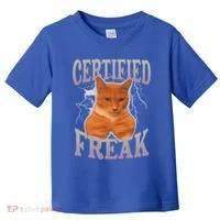 Cat Meme Certified Freak Toddler T-Shirt thumb 0