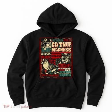 Catnip Madness Cute Kitten Cat Lover Gift For Cat Owners Hoodie