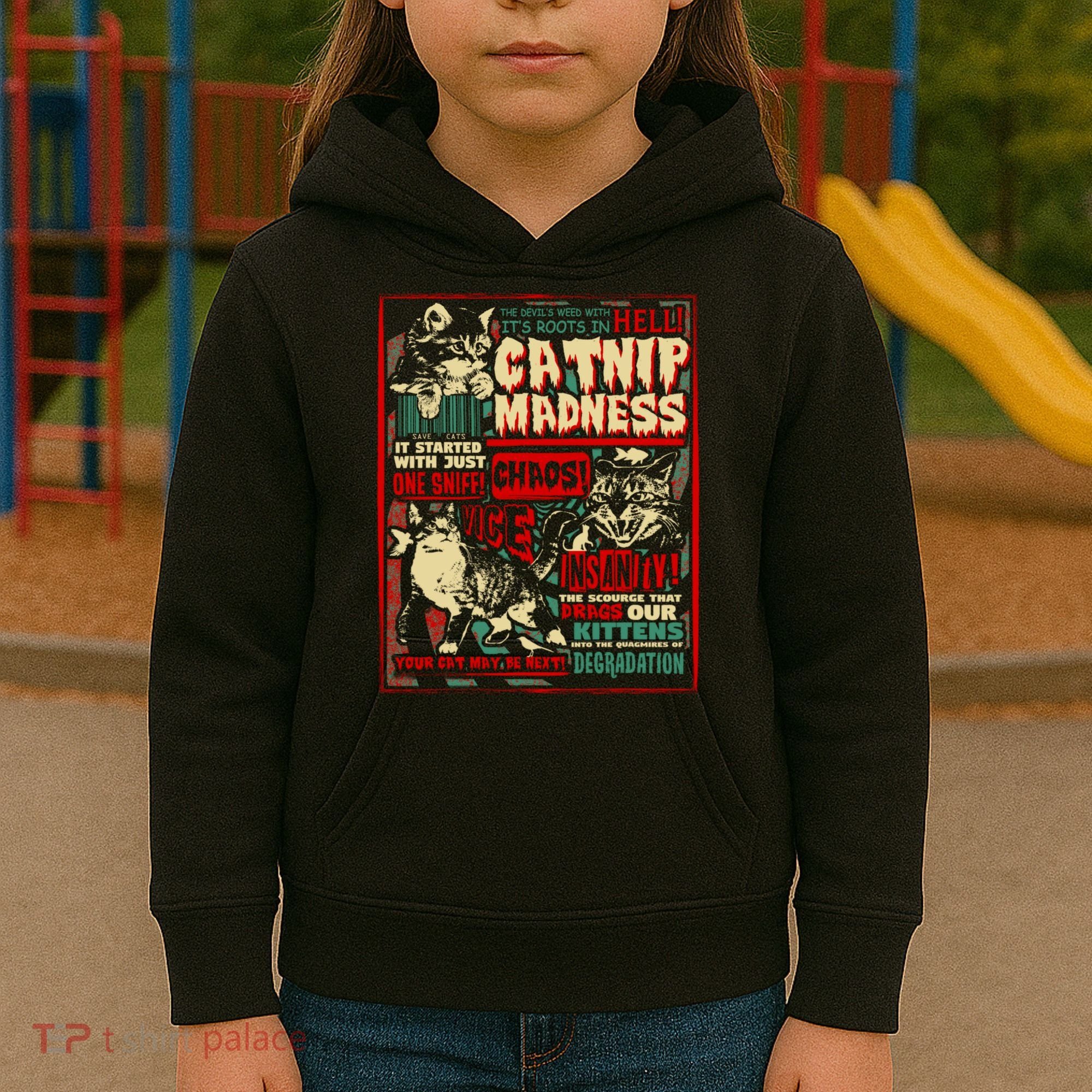 Catnip Madness Cute Kitten Cat Lover Gift For Cat Owners Kids Hoodie