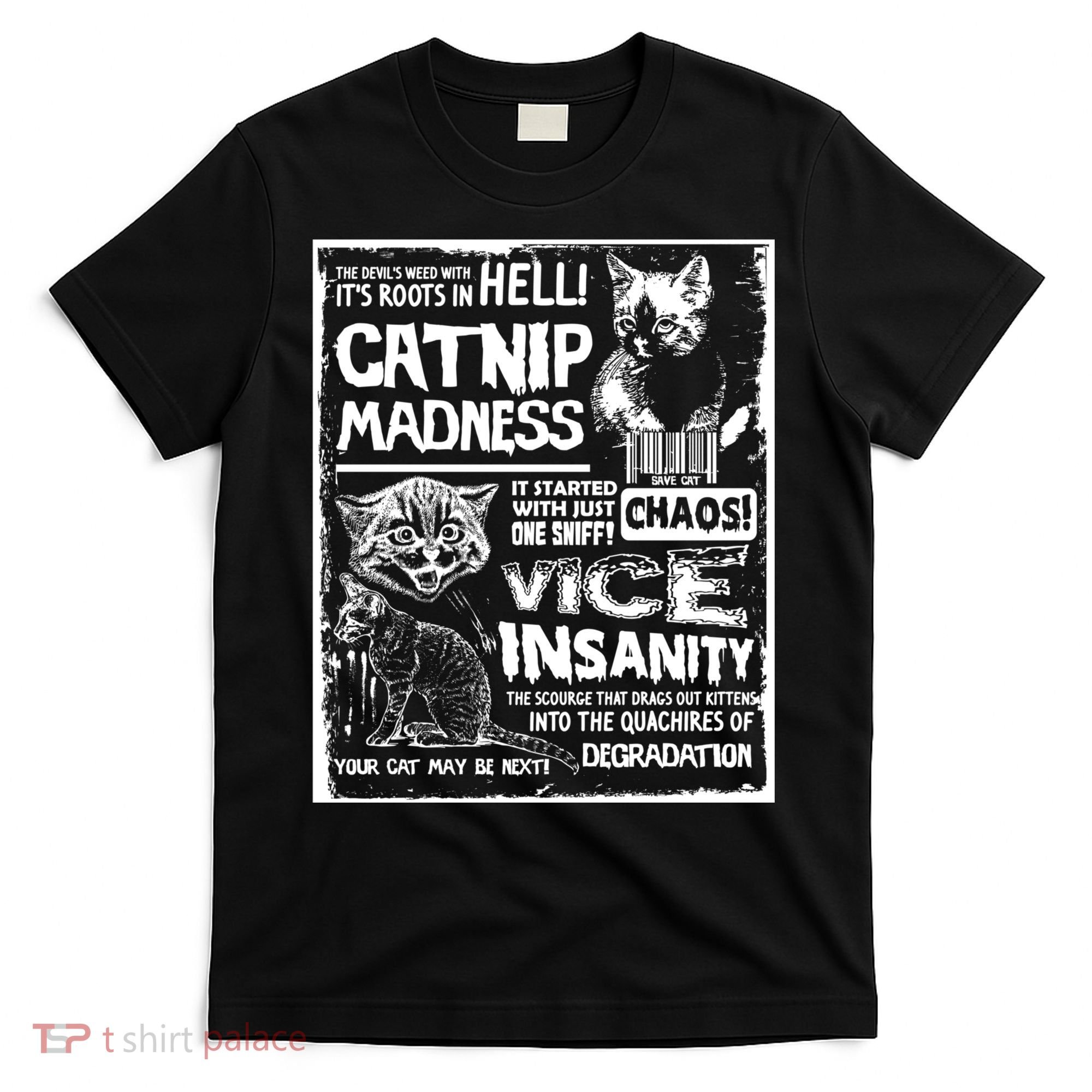 Catnip Madness Cute Kitten Cat Lover Gift For Cat Owners T-Shirt