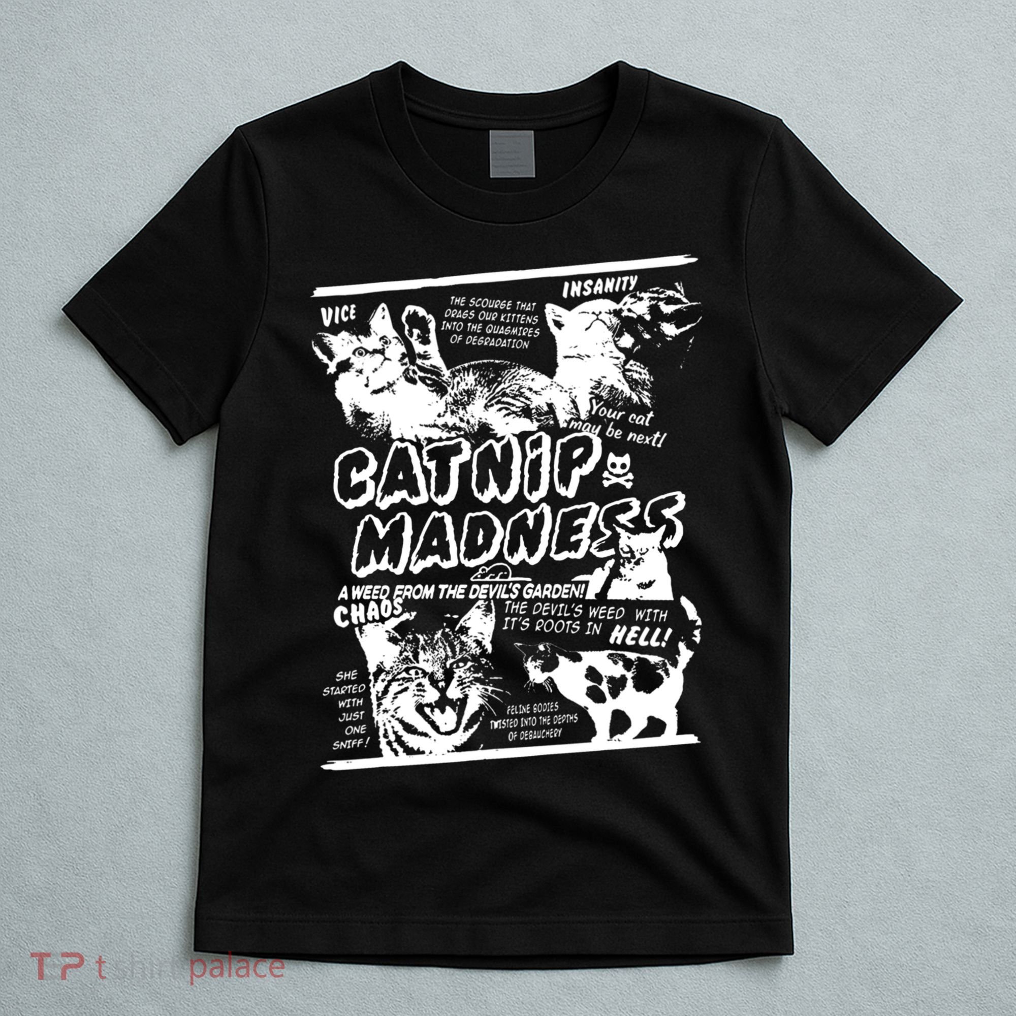 Catnip Madness Cute Kitten Cat Lover Gift For Cat Owners T-Shirt