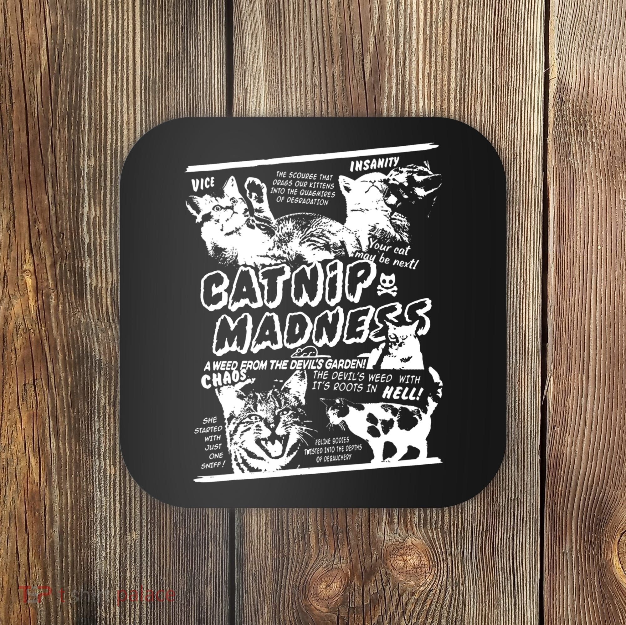 Catnip Madness Cute Kitten Cat Lover Gift For Cat Owners Coaster