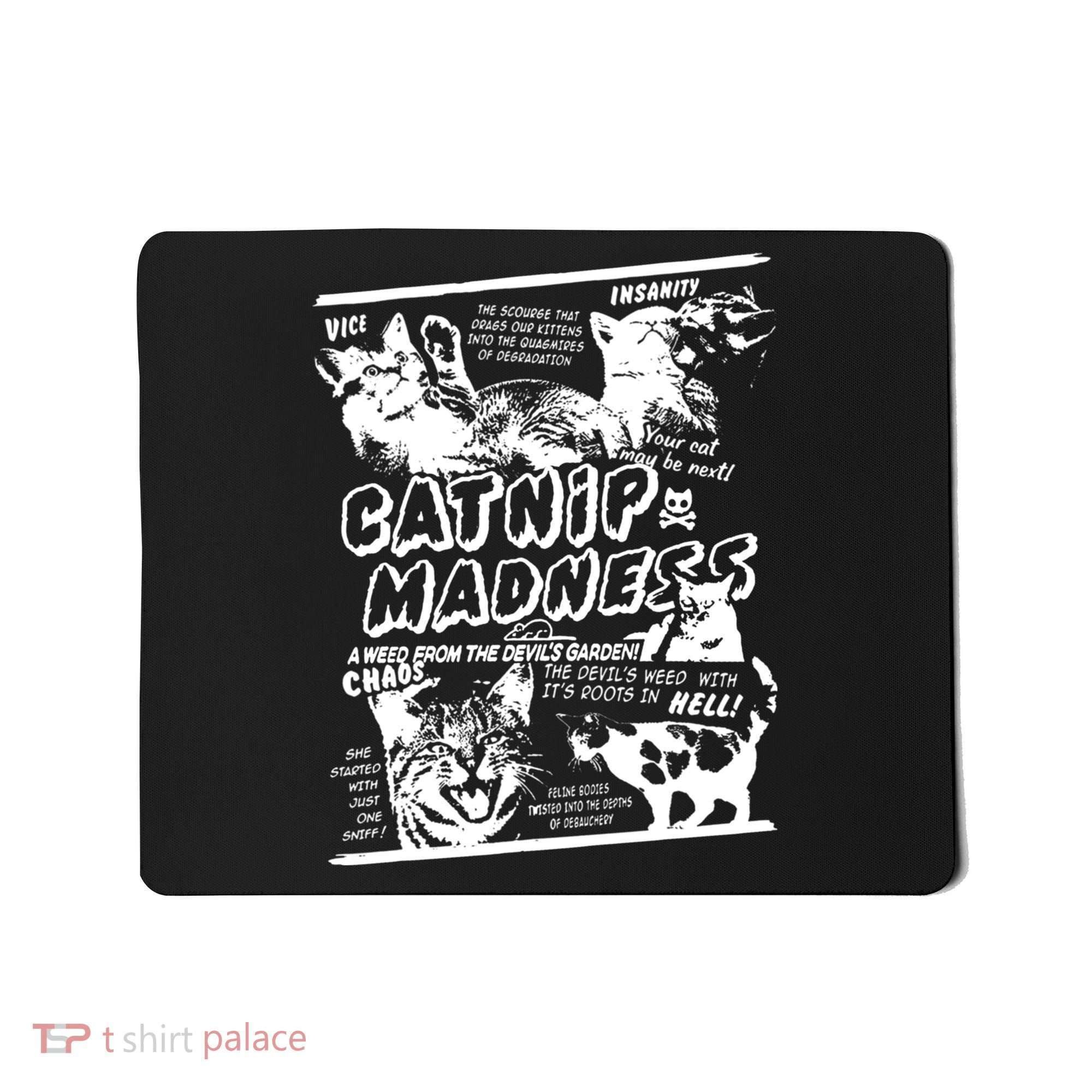 Catnip Madness Cute Kitten Cat Lover Gift For Cat Owners Mousepad