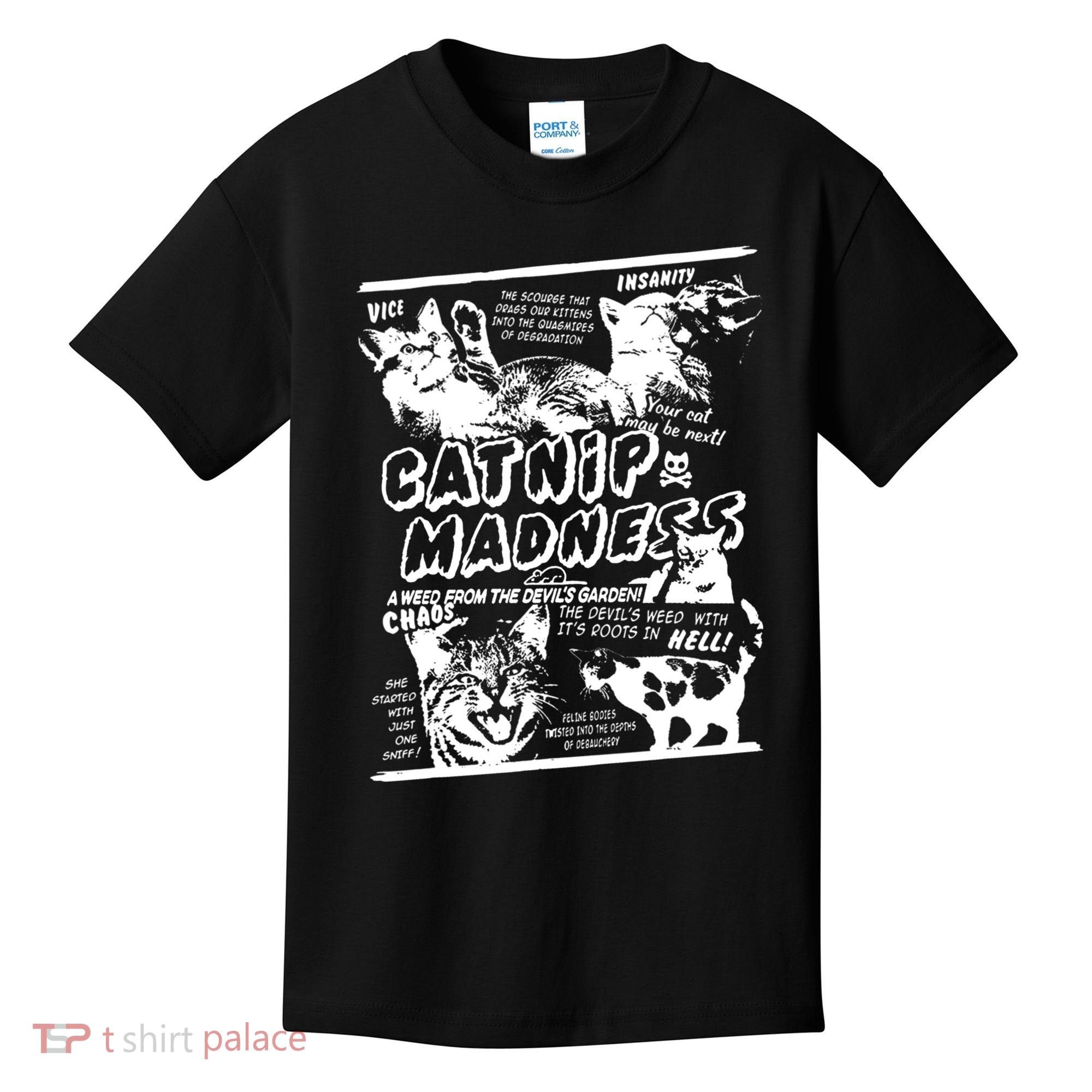 Catnip Madness Cute Kitten Cat Lover Gift For Cat Owners Kids T-Shirt