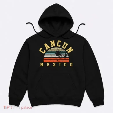 Cancun Mexico Hoodie