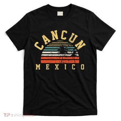 Cancun Mexico T-Shirt