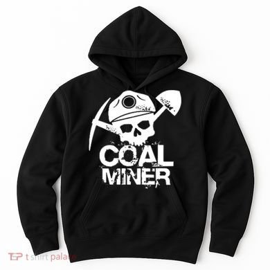 Coal Miner Hoodie
