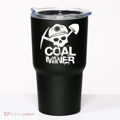 Coal Miner Tumbler