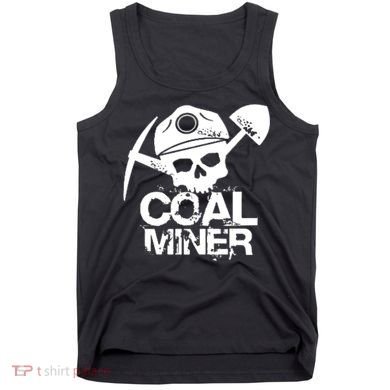 Coal Miner Tank Top