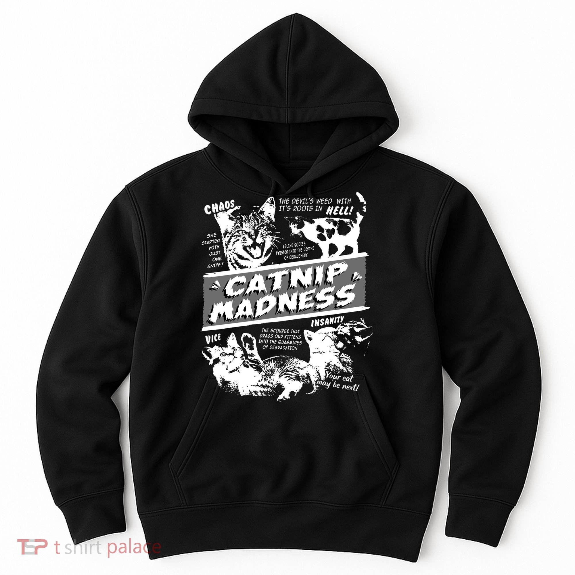 Catnip Madness Cute Kitten Funny Cat Pet Humor Hoodie