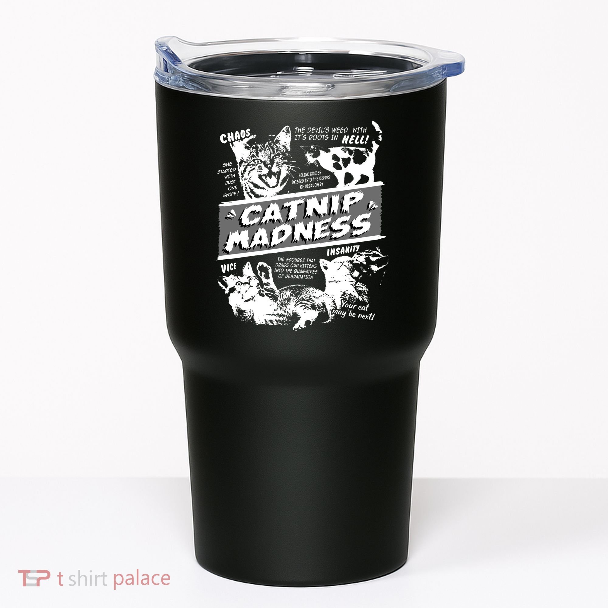 Catnip Madness Cute Kitten Funny Cat Pet Humor Tumbler