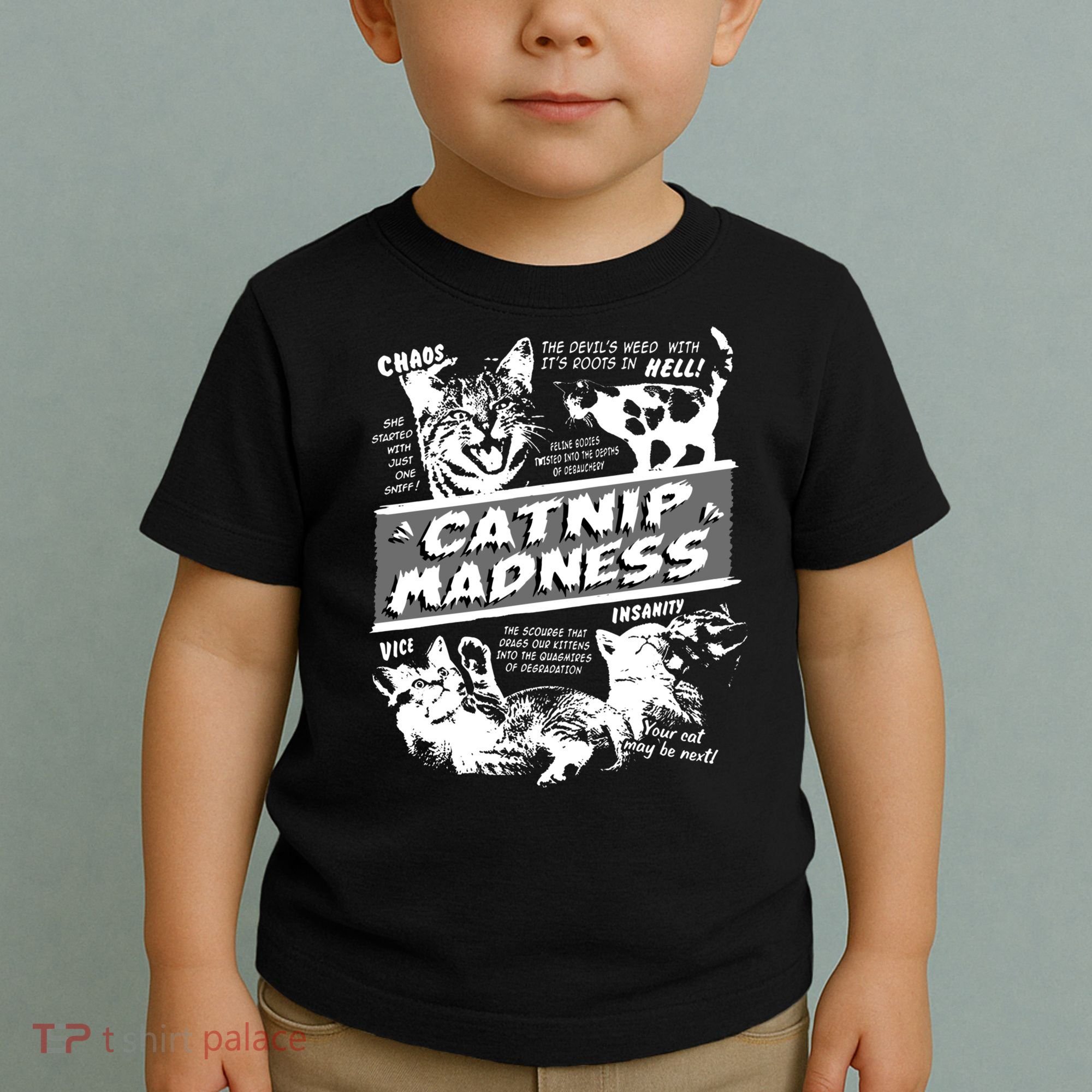 Catnip Madness Cute Kitten Funny Cat Pet Humor Toddler T-Shirt