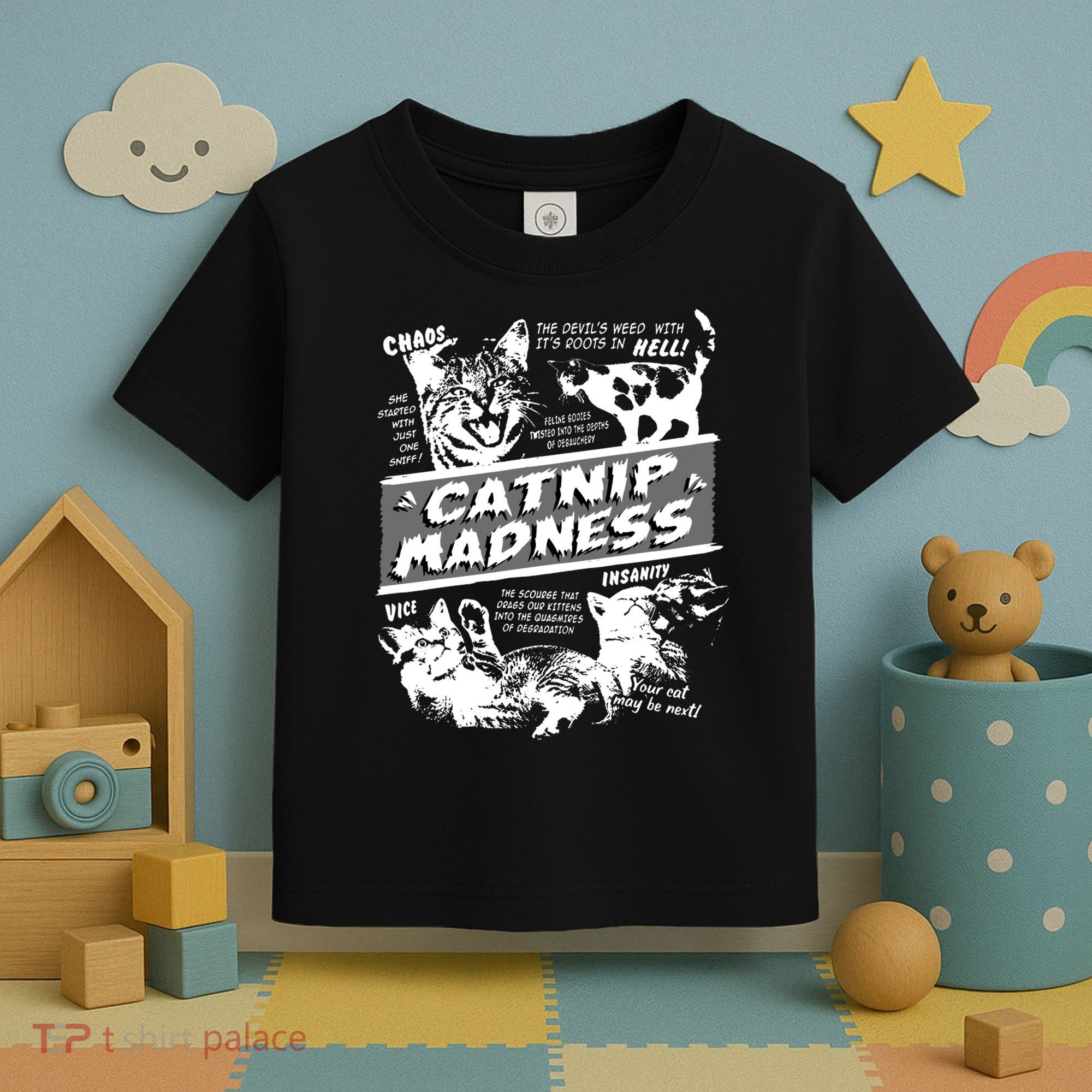 Catnip Madness Cute Kitten Funny Cat Pet Humor Toddler T-Shirt