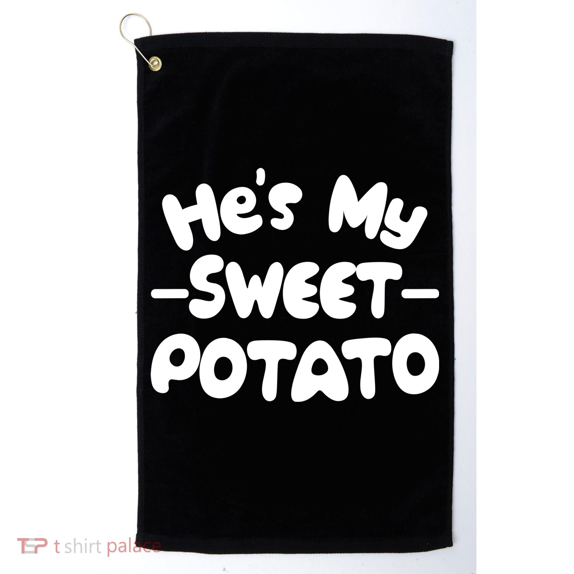 Cute Matching Couples He's My Sweet Potato Golf Towel