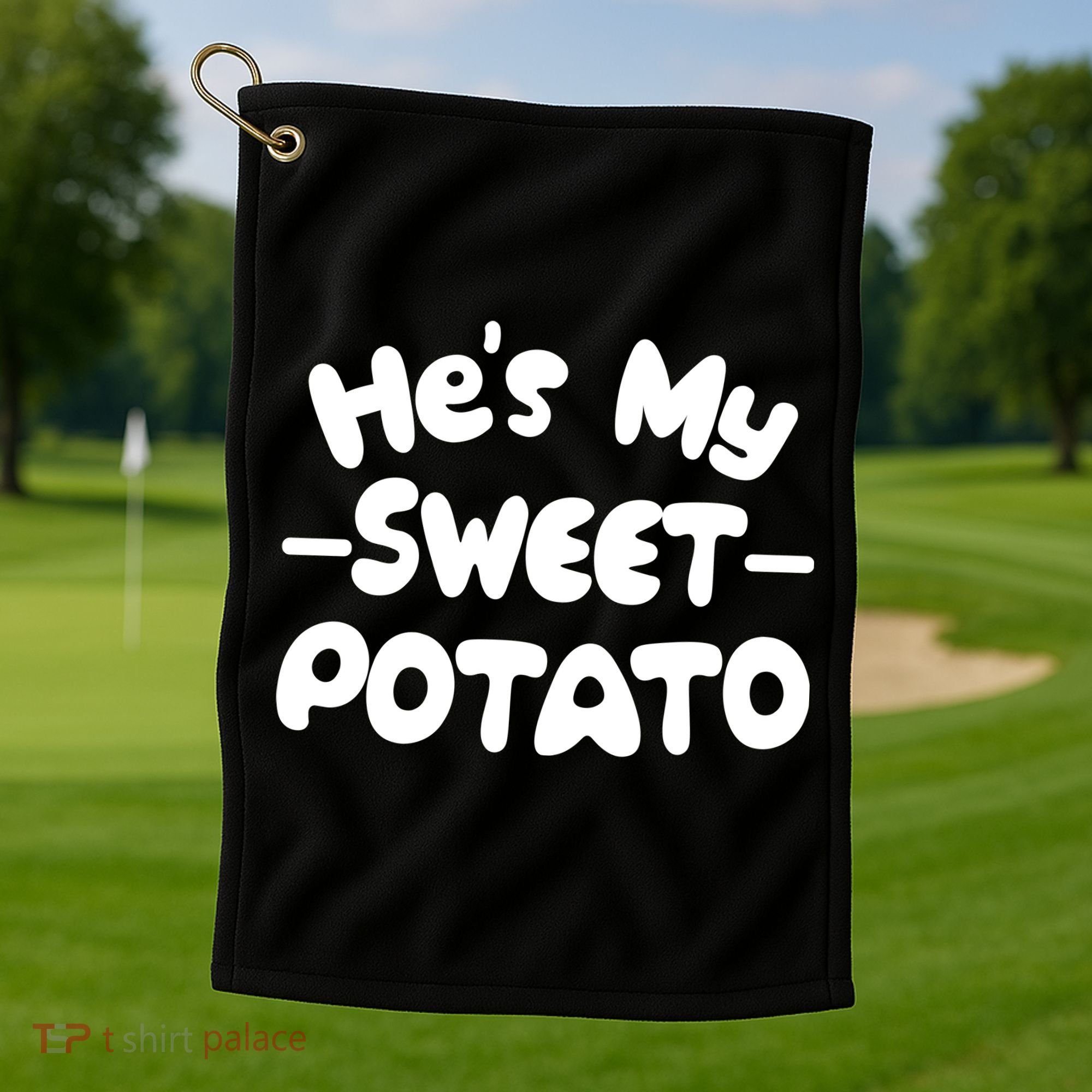 Cute Matching Couples He's My Sweet Potato Golf Towel