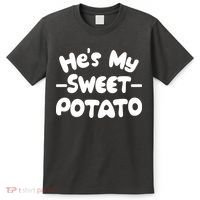 Cute Matching Couples He's My Sweet Potato T-Shirt thumb 0
