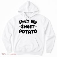 Cute Matching Couples She's My Sweet Potato Hoodie thumb 0