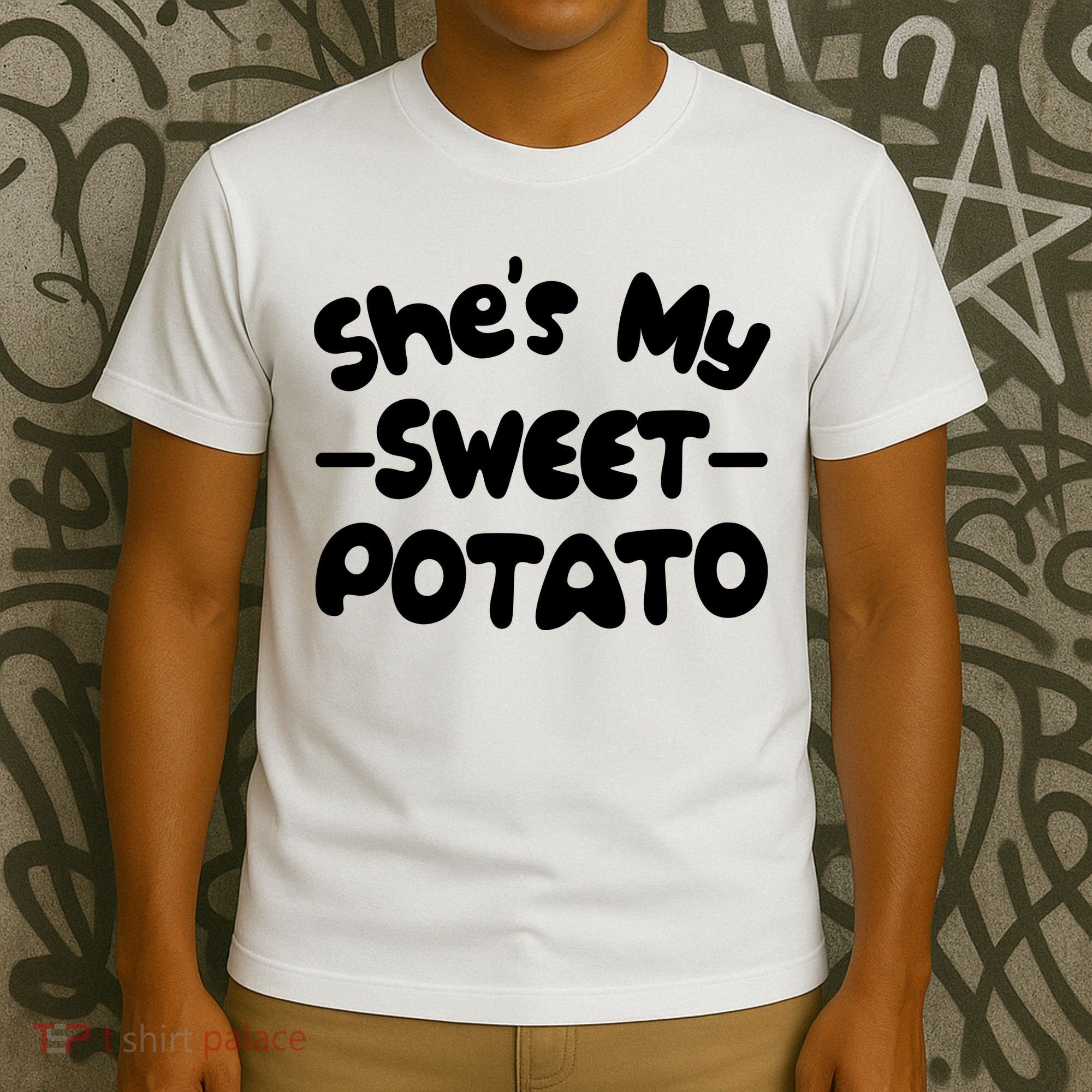 Cute Matching Couples She's My Sweet Potato T-Shirt