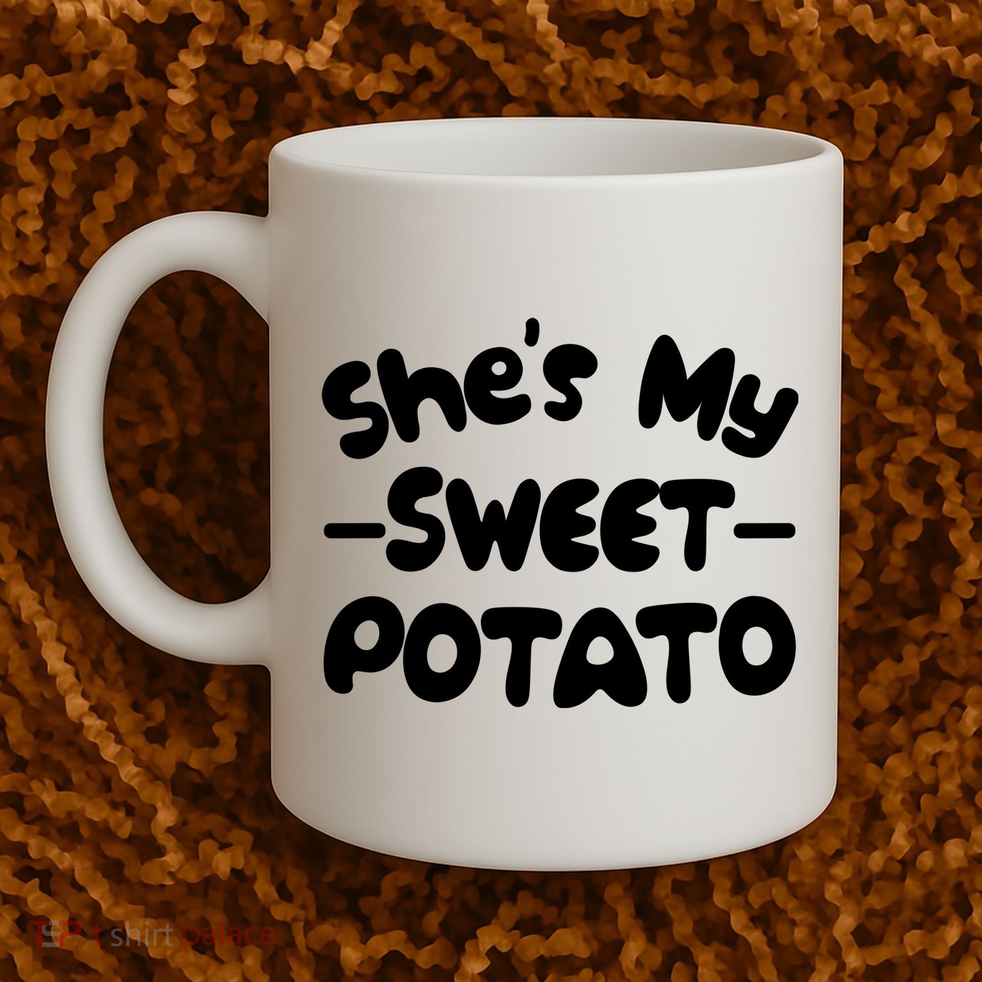 Cute Matching Couples She's My Sweet Potato Coffee Mug