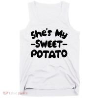 Cute Matching Couples She's My Sweet Potato Tank Top thumb 0