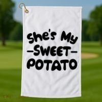 Cute Matching Couples She's My Sweet Potato Golf Towel thumb 1
