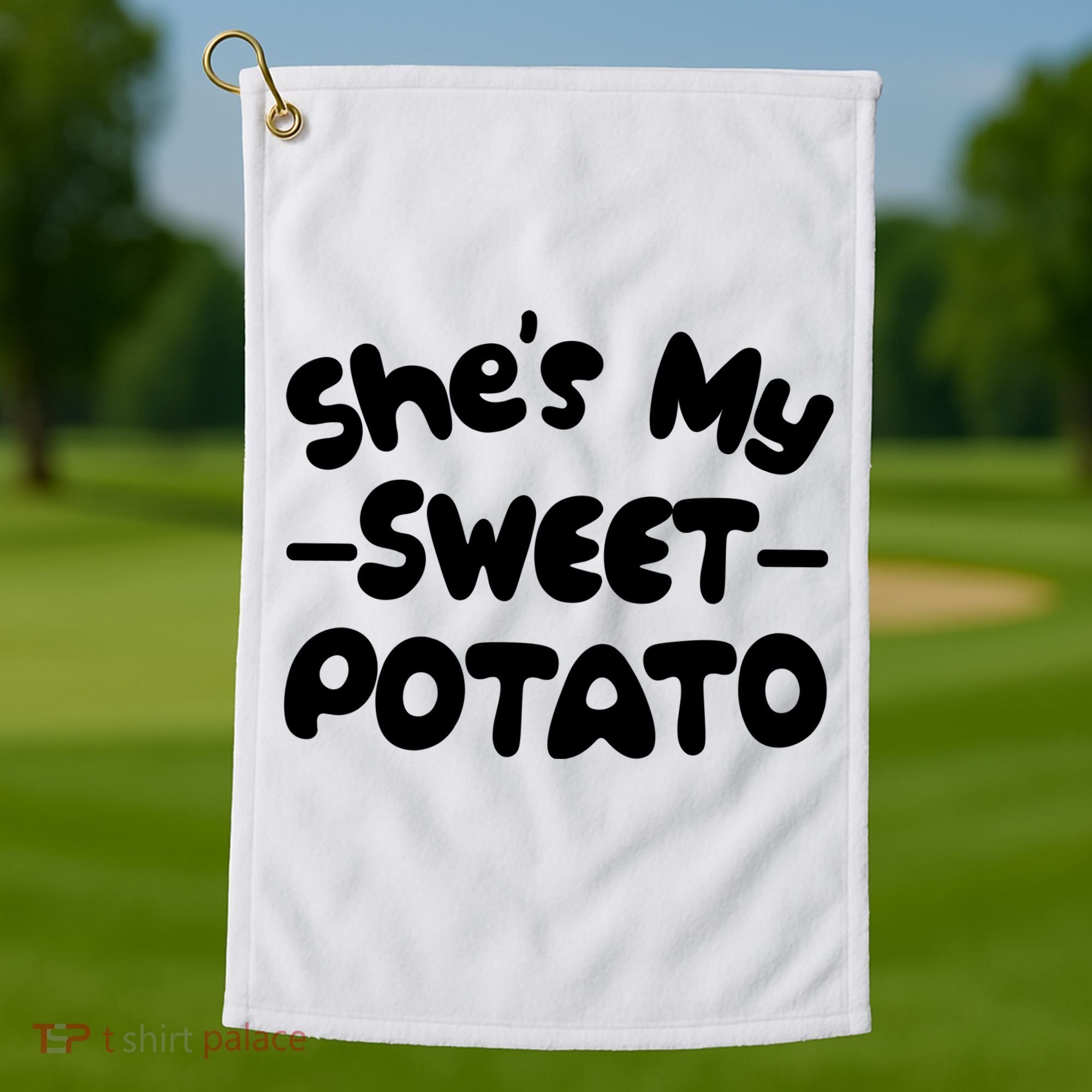Cute Matching Couples She's My Sweet Potato Golf Towel