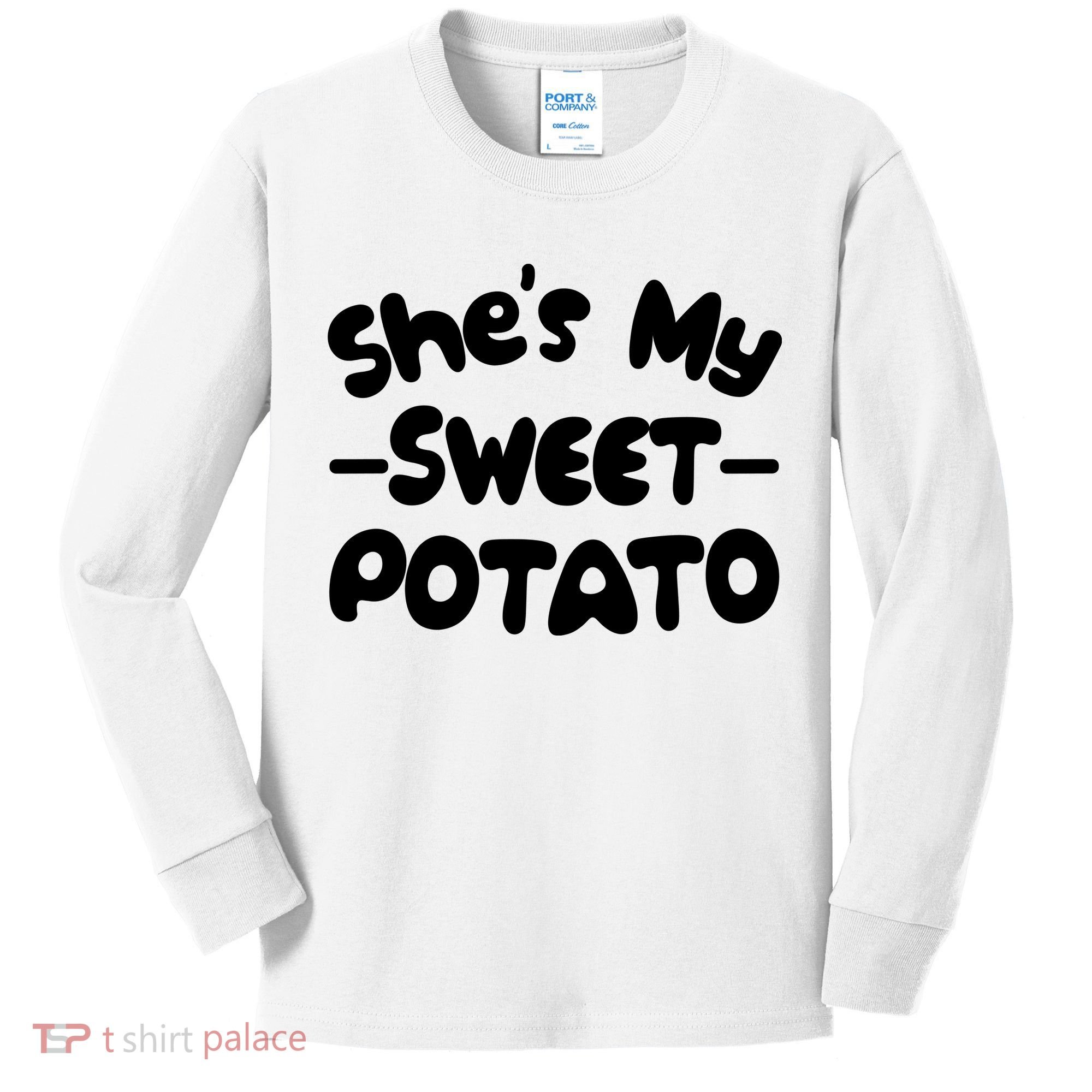 Cute Matching Couples She's My Sweet Potato Kids Long Sleeve Shirt