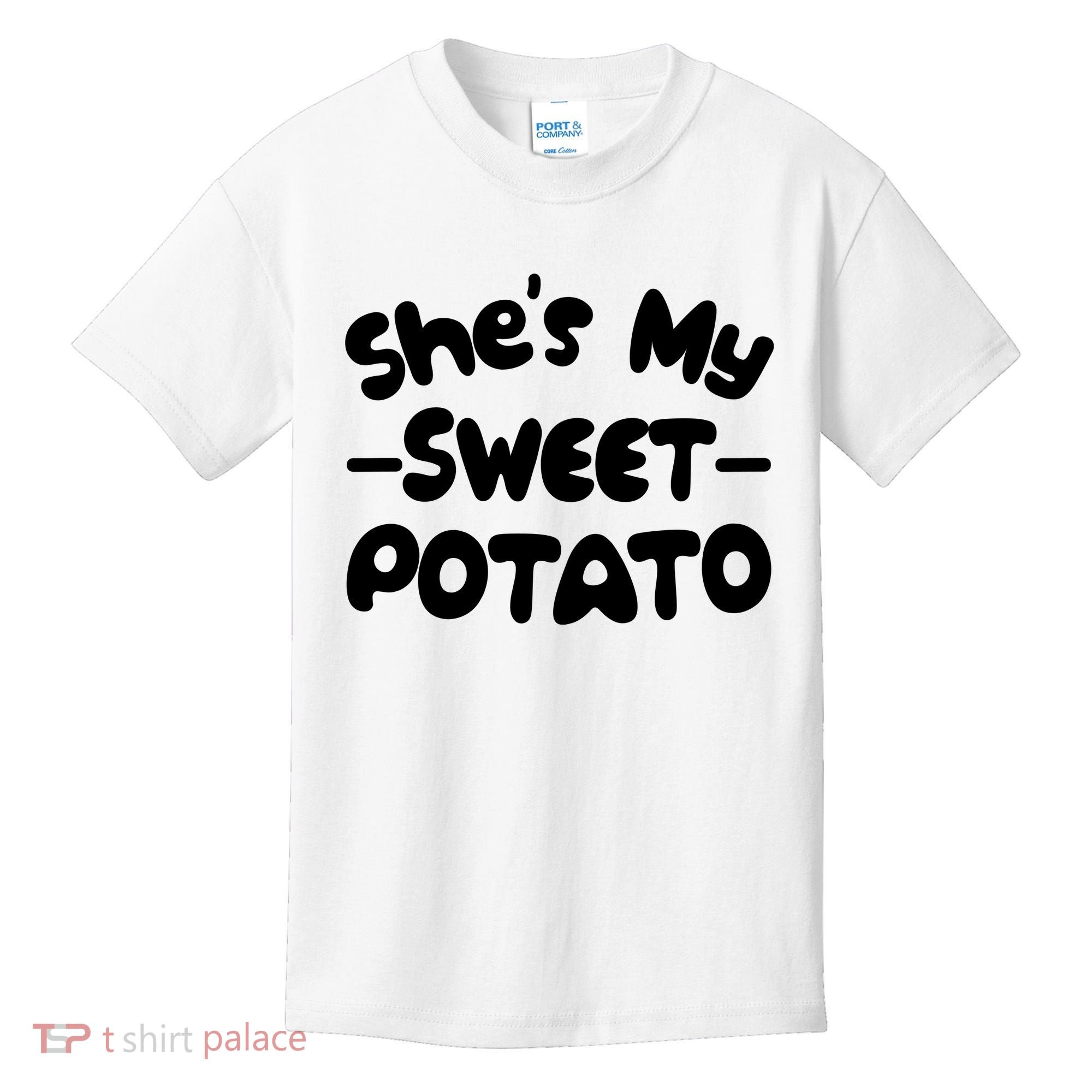 Cute Matching Couples She's My Sweet Potato Kids T-Shirt