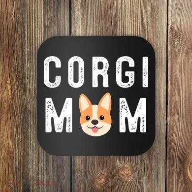 Corgi Mom Coaster