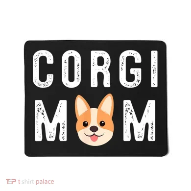 Corgi Mom Mousepad