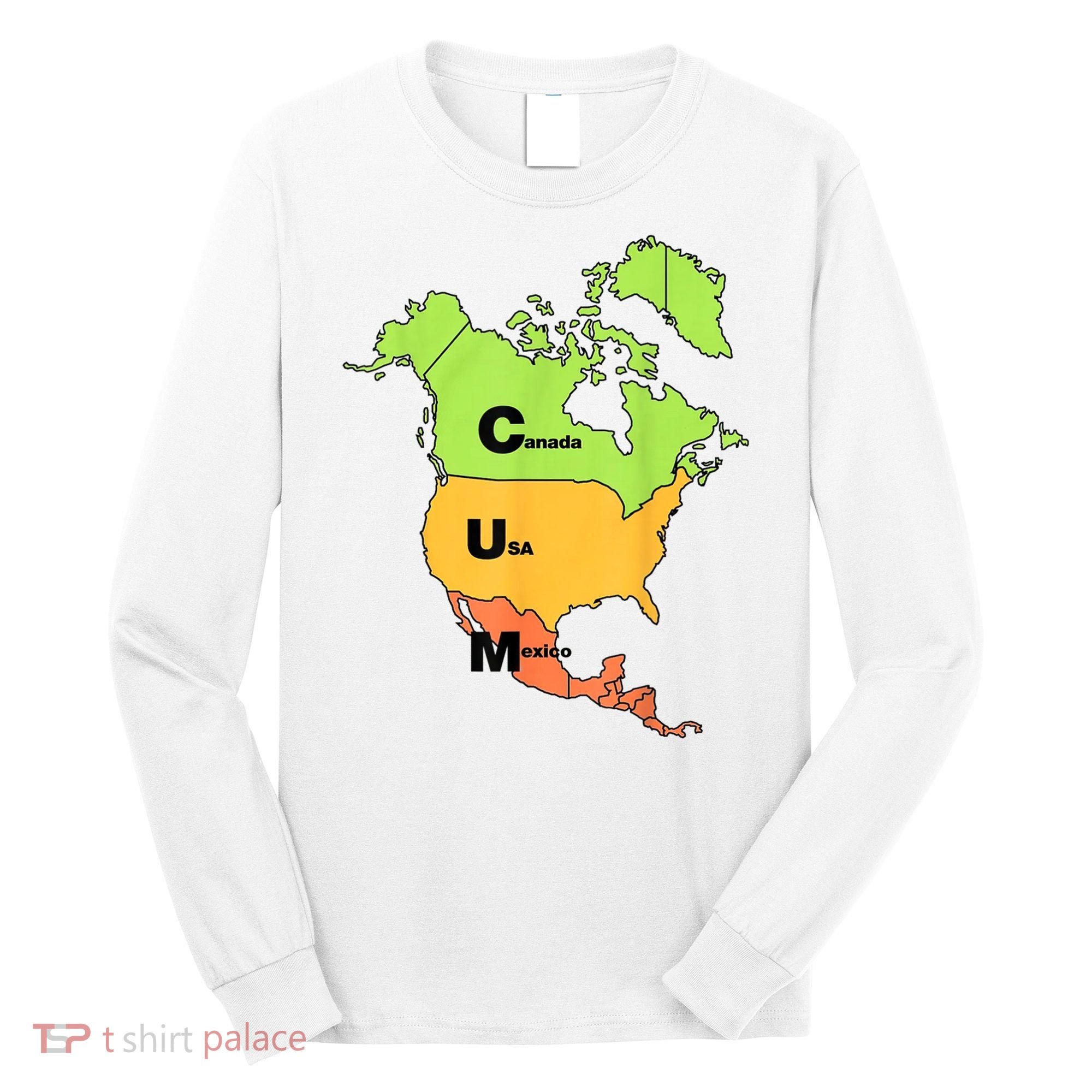 Cum Map Canada Usa And Mexico Long Sleeve Shirt