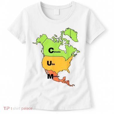 Cum Map Canada Usa And Mexico Women's T-Shirt