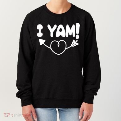 Cute Matching Couples I Yam Women's Sweatshirt