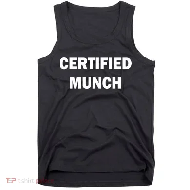 Certified Munch Tank Top